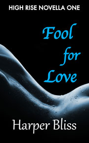 Fool for Love by Harper Bliss