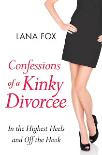 Confessions of a Kinky Divorcee by Lana Fox