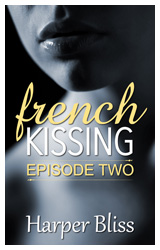 French Kissing: Episode Two