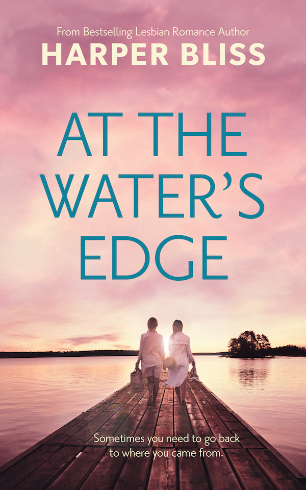 At the Water's Edge by Harper Bliss