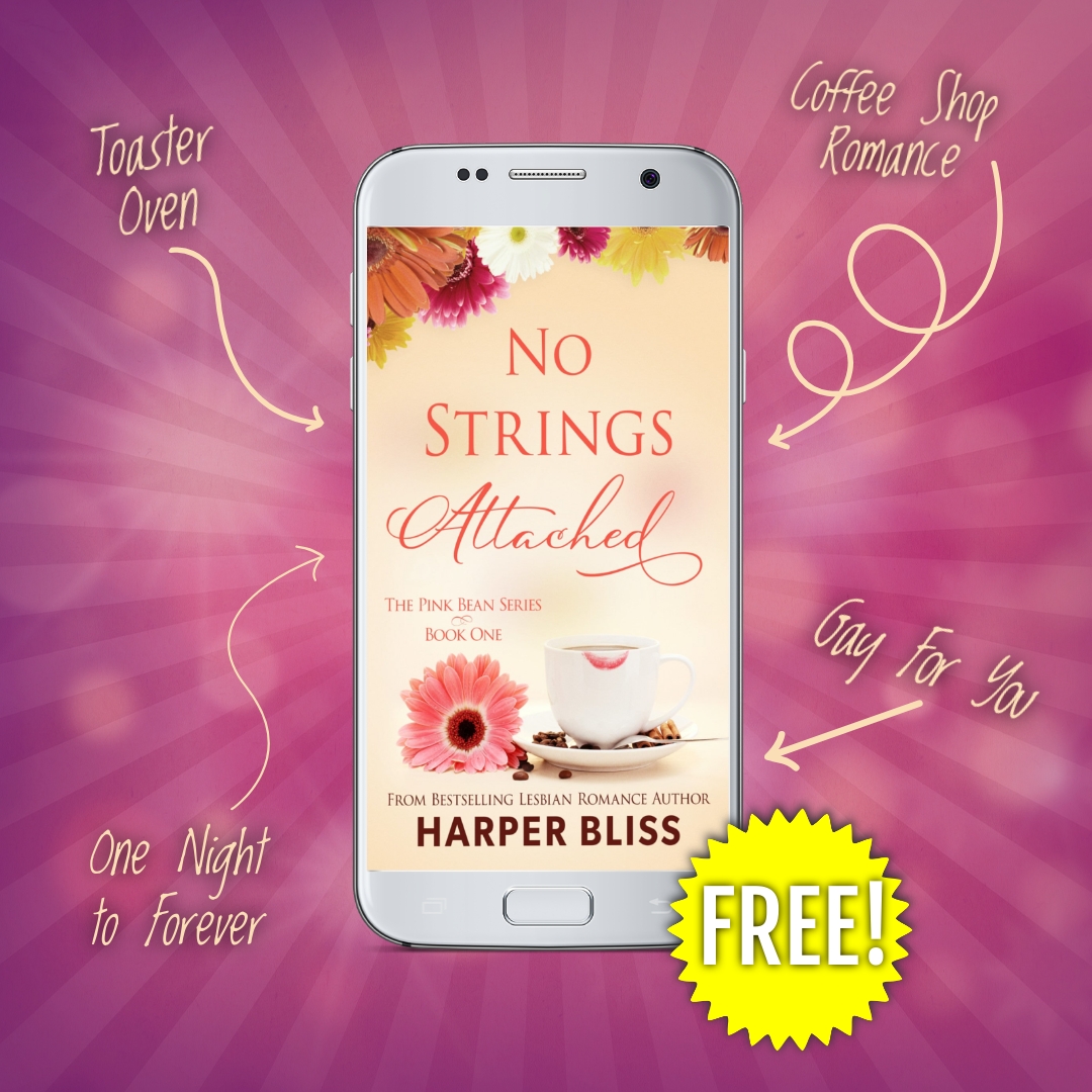 FREE THIS WEEK ONLY No Strings Attached (Pink Bean 1) Harper Bliss
