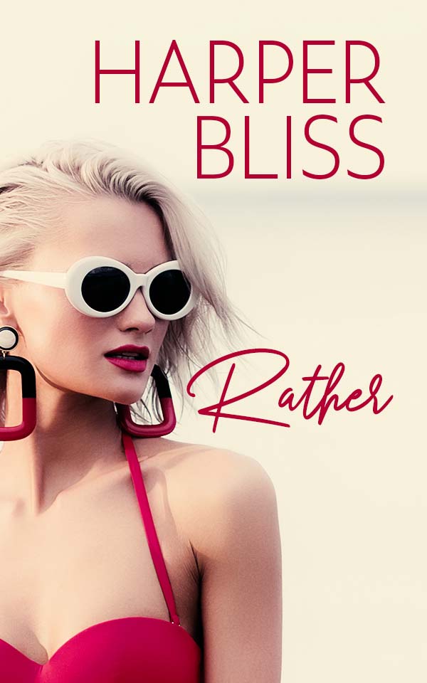 Rather by Harper Bliss