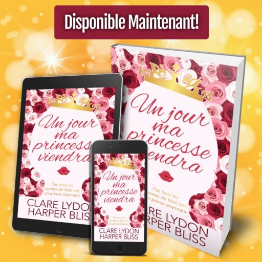 Un jour ma princesse viendra - Harper Bliss