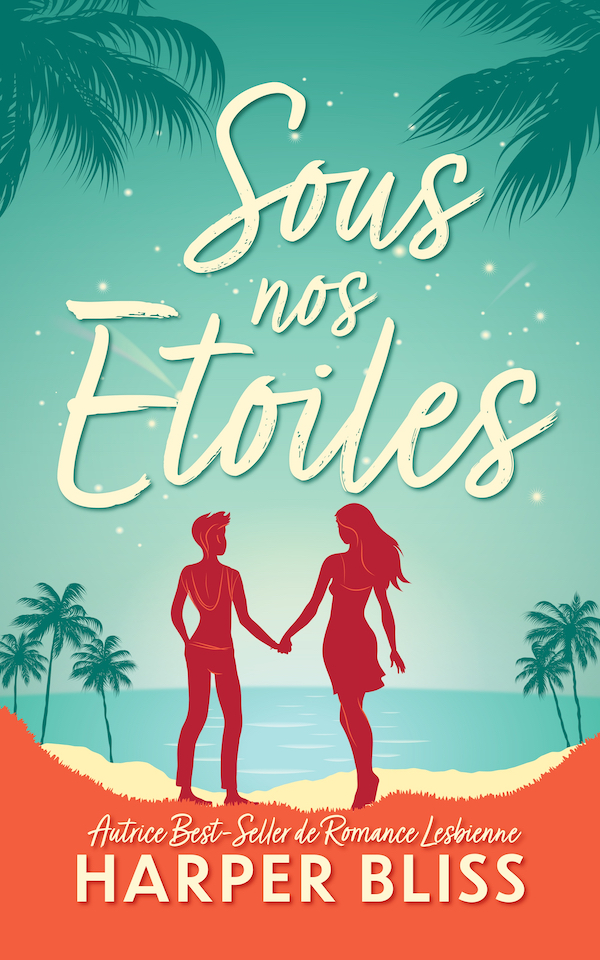 Couverture du livre Sous nos Etoiles par Harper Bliss