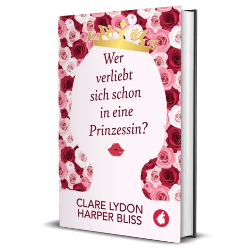 Wer verliebt sich schon in eine Prinzessin?