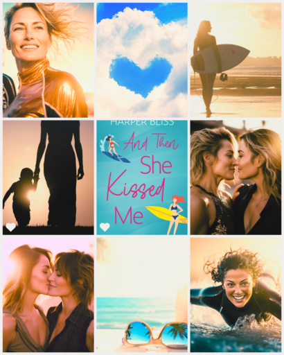 A visual collage for “And Then She Kissed Me” by Harper Bliss featuring key themes and characters—Sadie surfing, Devon in a golden wetsuit, romantic couple moments, a mother and child silhouette, beach scenes, and the book cover at the centre.