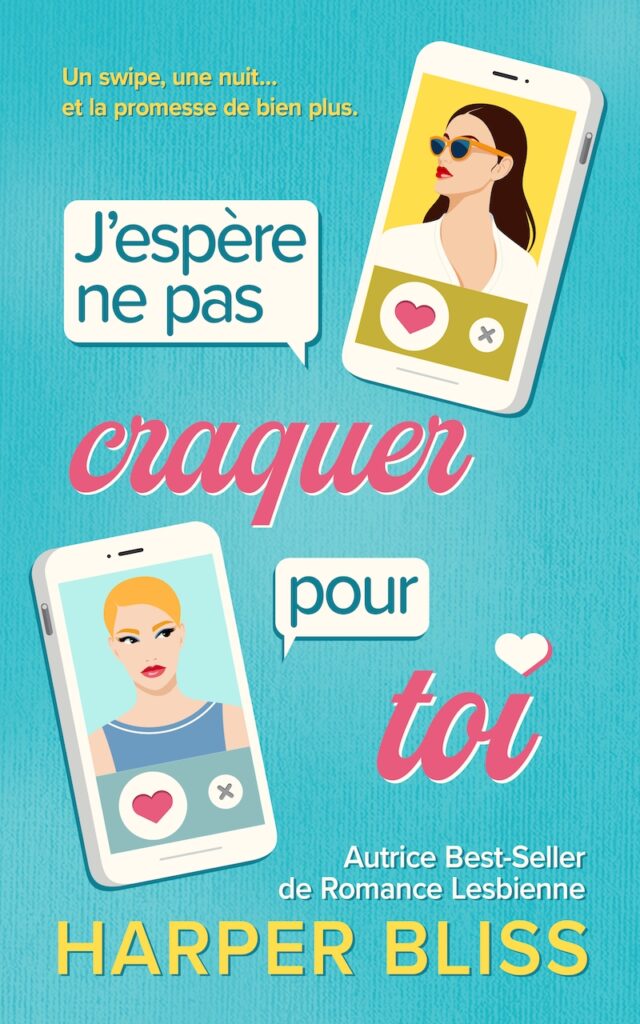 J’espère ne pas craquer pour toi